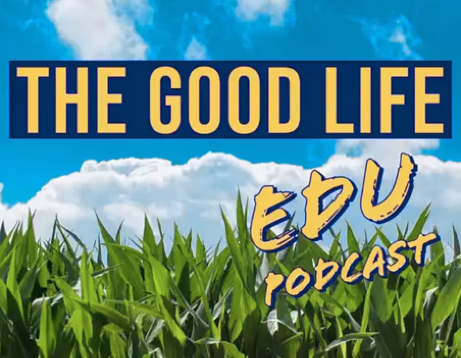 Podcast cover art for the ESUCC's show, The Good Life EDU Podcast