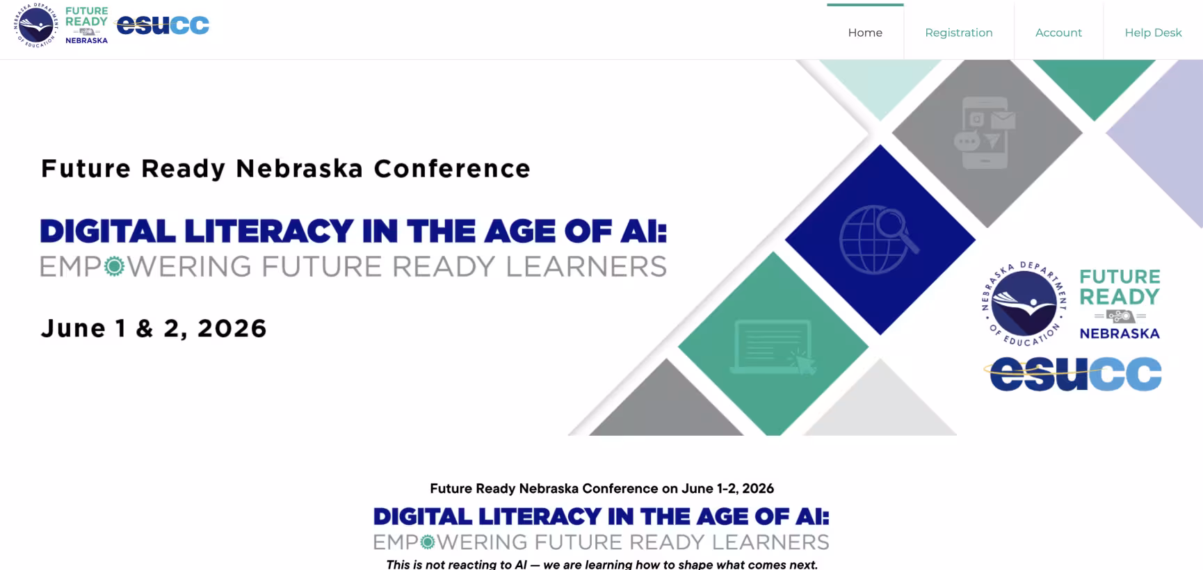 Graphic promoting the Future Ready Nebraska Conference titled “Digital Literacy in the Age of AI: Empowering Future Ready Learners,” scheduled for June 1–2, 2026, with Nebraska Department of Education and ESUCC logos and a navigation menu including Home, Registration, Account, and Help Desk.